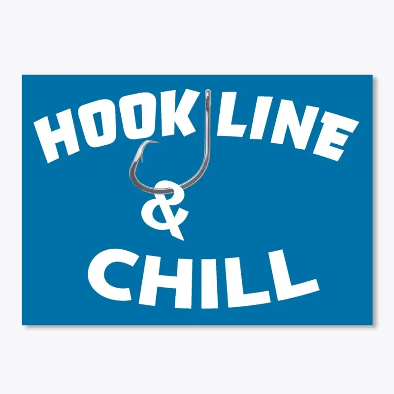 Hook Line and Chill stickers