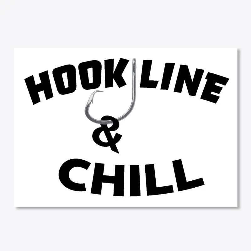 Hook Line and Chill stickers